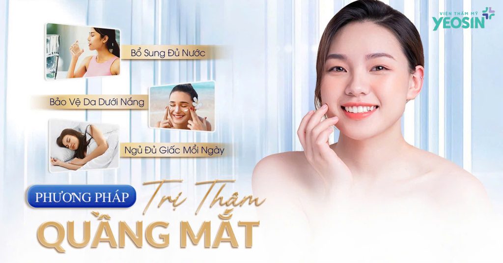Một vài phương pháp cải thiện thâm quầng mắt tại nhà