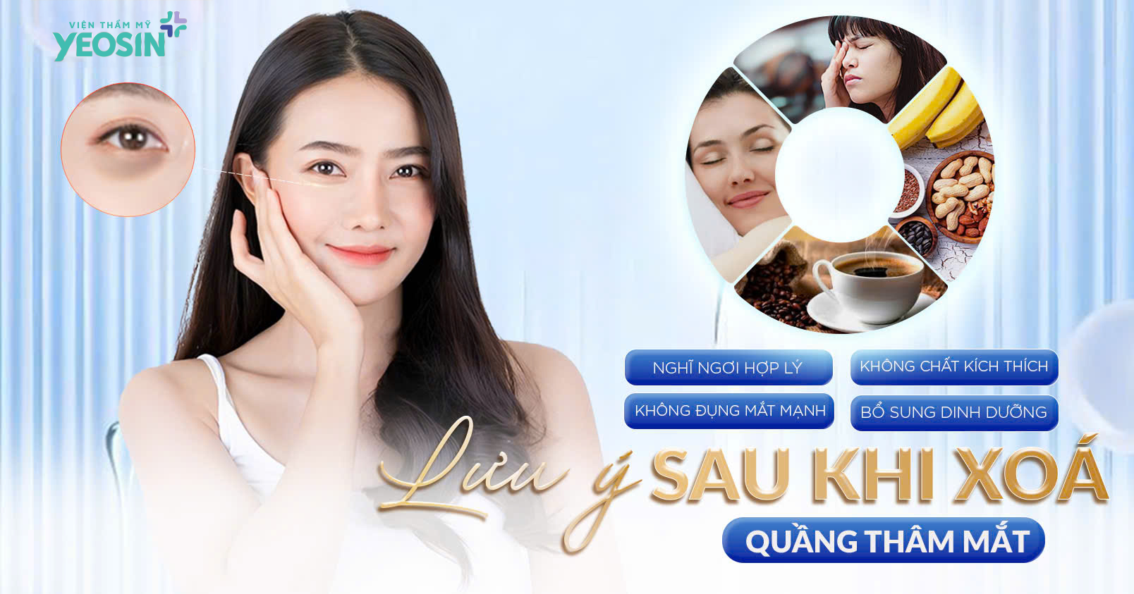 Lưu ý sau khi xóa thâm quầng mắt