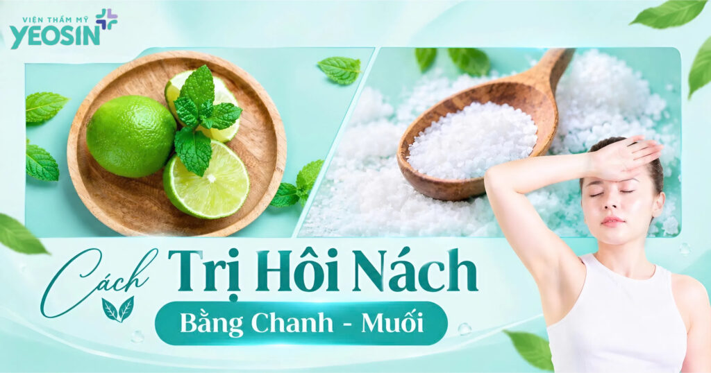 Cách trị hôi nách bằng chanh dứt điểm ngay 12 5406BFB6 72BE 42DE BA1E 5F451247A4DE