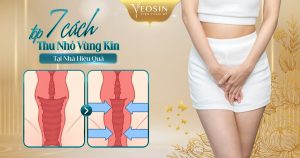 cách thu nhỏ vùng kín tại nhà
