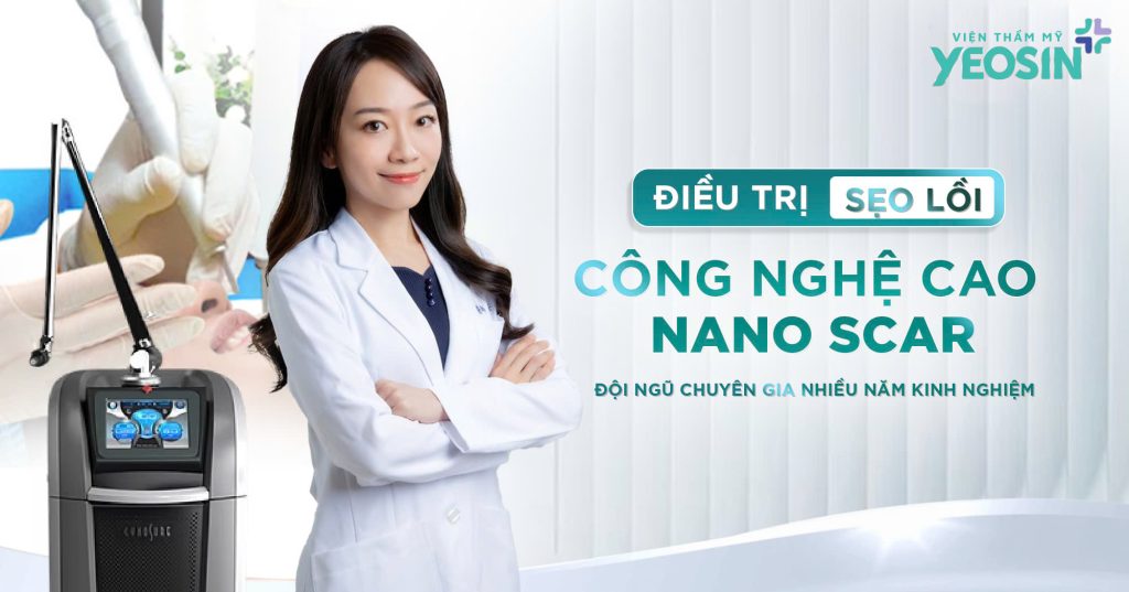 Trị sẹo lồi - Cách trị sẹo lồi bằng Laser Nano Scar 27 Cách trị sẹo lồi bằng công nghệ Laser Nano Scar