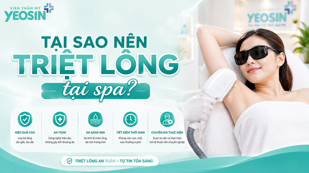 Top 5 spa triệt lông uy tín tại Tp.HCM 8 Tại sao nên triệt lông tại spa?