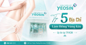 Top 5 địa chỉ spa làm hồng cô bé uy tín tại Tphcm