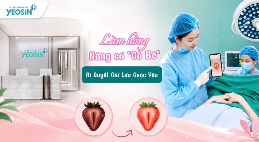 Top 5 địa chỉ spa làm hồng cô bé uy tín tại Tphcm 8 Phòng Khám Thẩm Mỹ Yeosin – Địa chỉ spa làm hồng cô bé (vùng kín) uy tín tại Tphcm