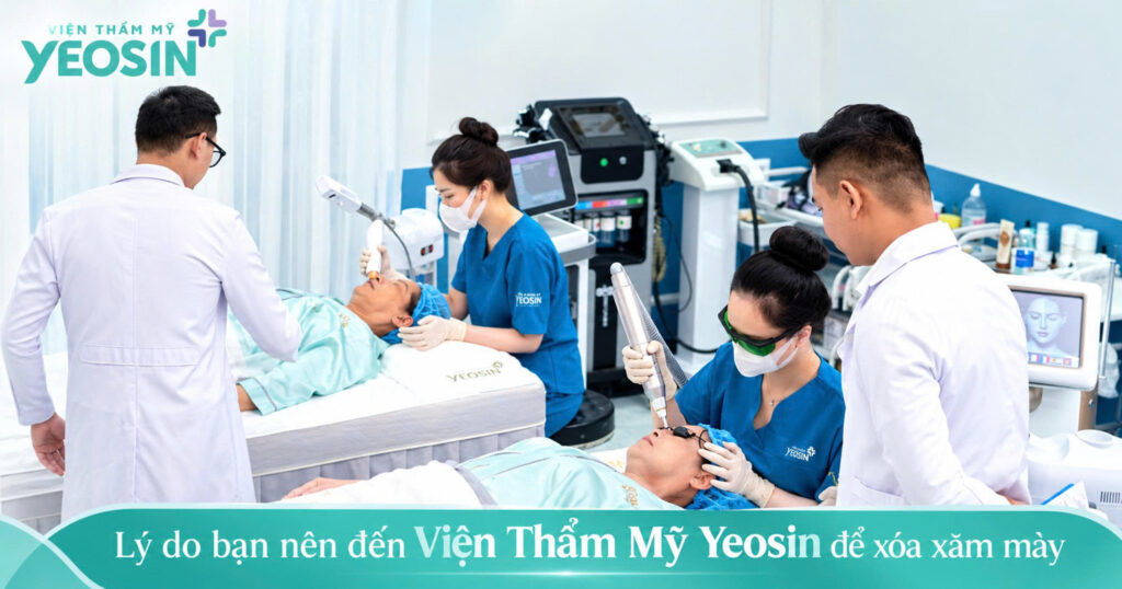 Lý do bạn nên đến Phòng Khám Thẩm Mỹ Yeosin để xóa xăm mày