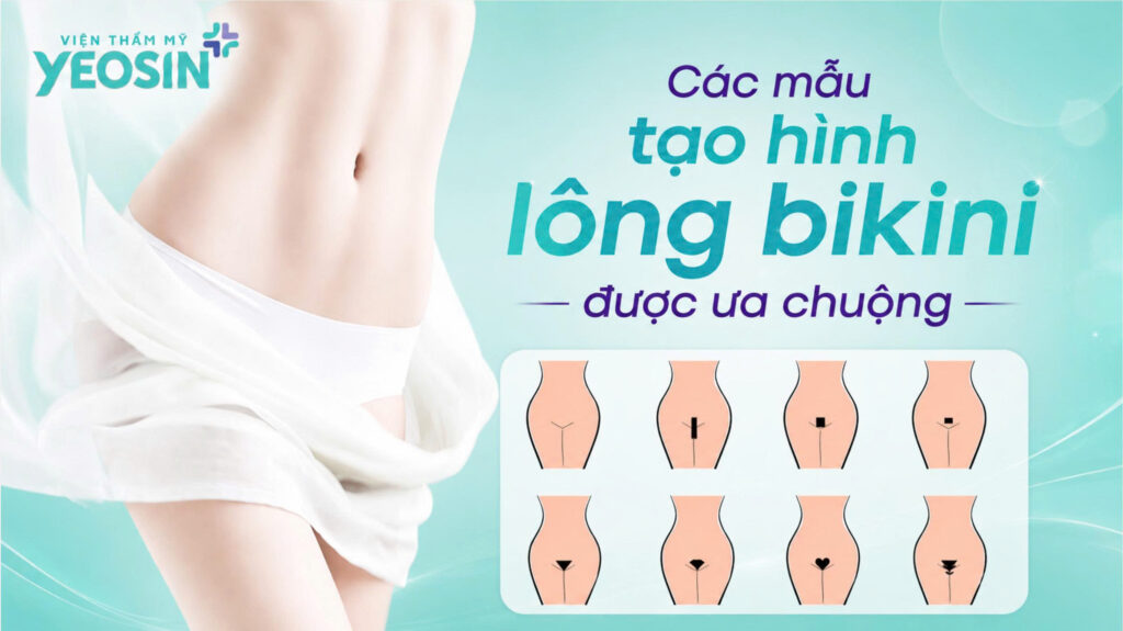 Triệt lông bikini tạo hình là gì? Xem những mẫu tạo hình đẹp nhất 8 Các mẫu tạo hình lông bikini được ưa chuộng nhất hiện nay