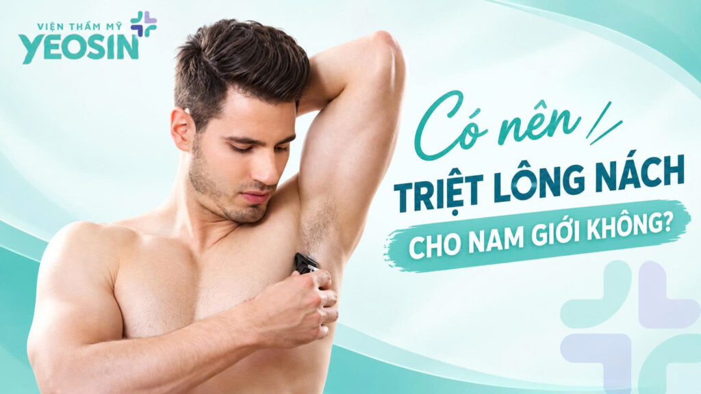 Cách triệt lông nách cho nam giới an toàn và hiệu quả 5 1788848790248 543195267361827872 301541920615582086 2c96f7bf04fbf1741fe29e7999f0aca7