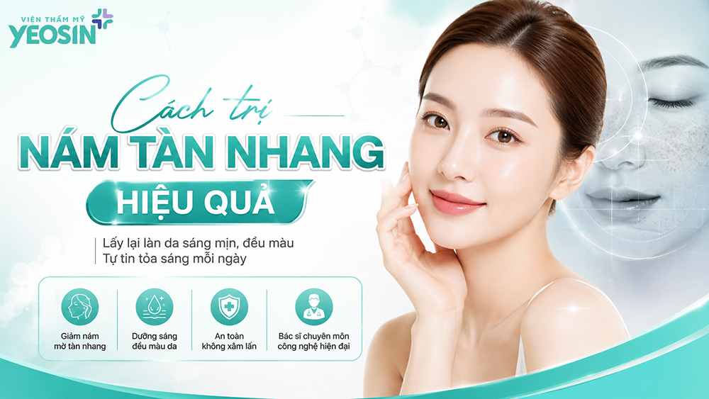 Cách trị nám tàn nhang hiệu quả