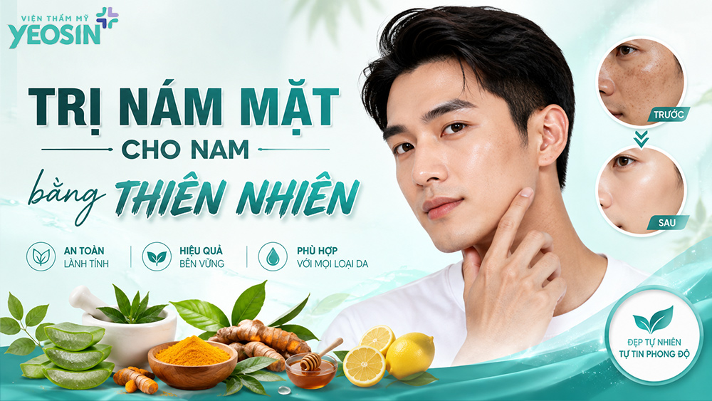 Điều trị nám da cho nam giới bằng nguyên liệu thiên nhiên