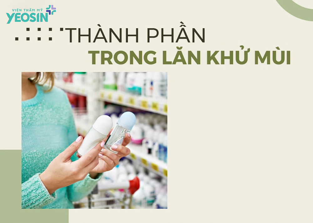 Thành phần của lăn khử mùi là gì?