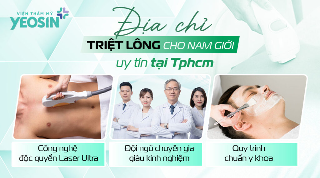 Địa chỉ triệt lông cho nam giới uy tín tại Tphcm 12 Vậy đâu là địa chỉ triệt lông cho nam giới uy tín tại Tphcm?