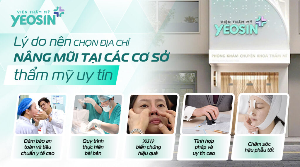 Lý do nên chọn địa chỉ nâng mũi tại các cơ sở thẩm mỹ uy tín