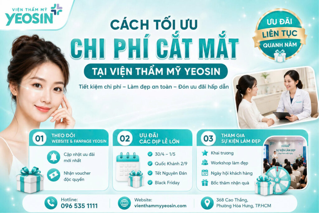 Cách tối ưu chi phí cắt mắt tại Viện Thẩm Mỹ Yeosin.