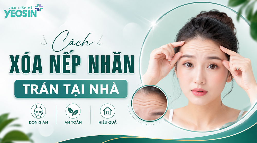 cách xóa nếp nhăn trên trán tại nhà
