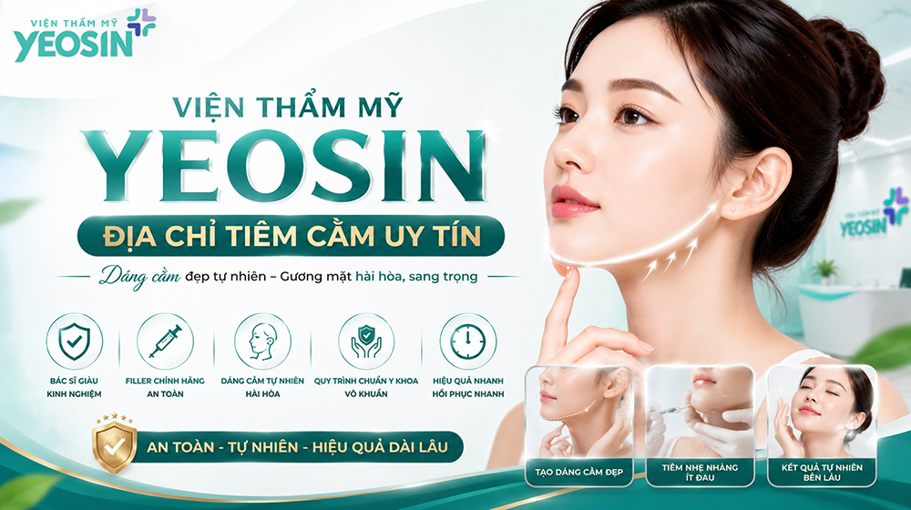 Viện Thẩm Mỹ Yeosin - Địa chỉ tiêm cằm uy tín.