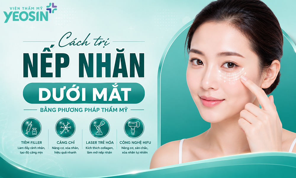 Nếp nhăn dưới mắt: Nguyên nhân và cách trị nếp nhăn dưới mắt. 12 Cách trị nếp nhăn dưới mắt bằng phương pháp thẩm mỹ