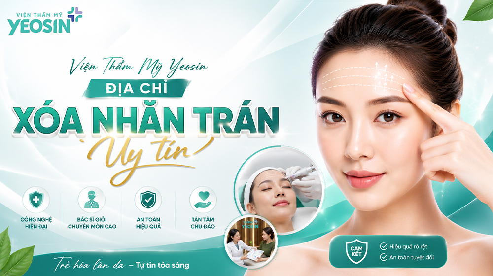 Lý do bạn nên đến Yeosin để được xóa nếp nhăn trên trán