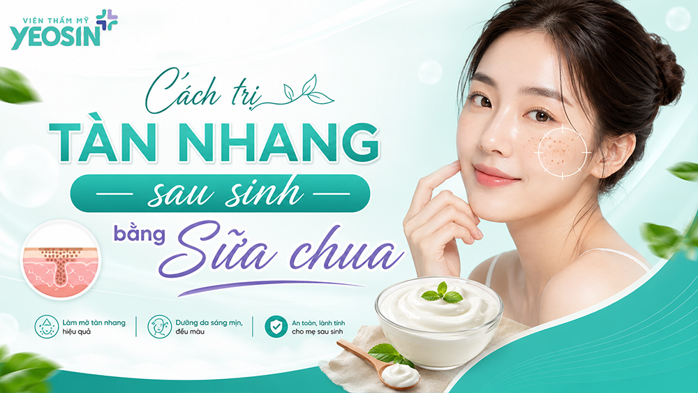 Cách trị tàn nhang sau sinh bằng sữa chua không đường