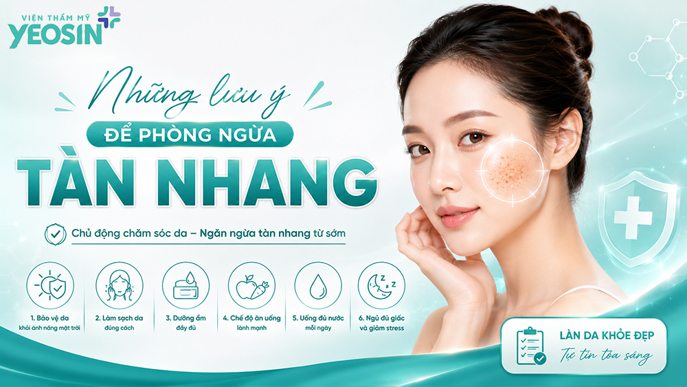 Tàn nhang bẩm sinh: Dấu hiệu, nguyên nhân và cách điều trị 13 Những lưu ý khi điều trị tàn nhang bẩm sinh bạn cần biết