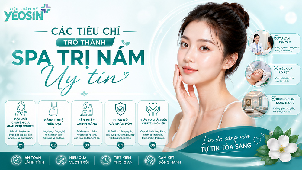 Top 5 địa chỉ spa trị nám tàn nhang uy tín tại Tphcm 8 Các tiêu chí để trở thành địa chỉ trị nám uy tín
