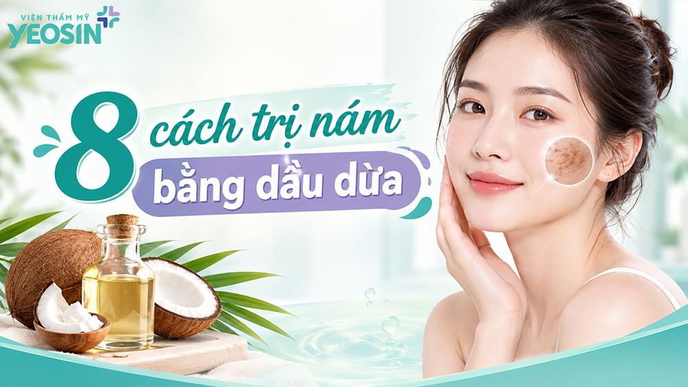 8 cách trị nám bằng dầu dừa đơn giản tại nhà