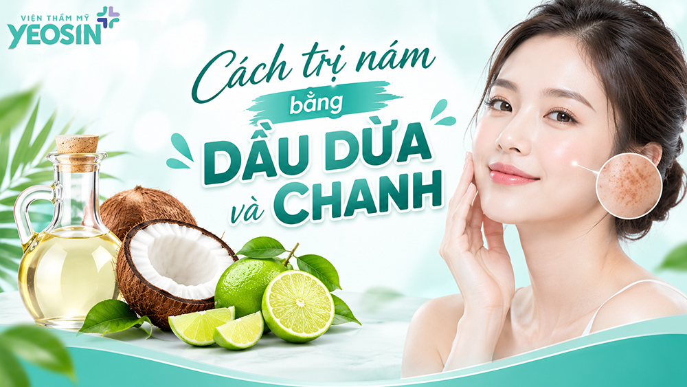 Cách chữa nám bằng dầu dừa và chanh