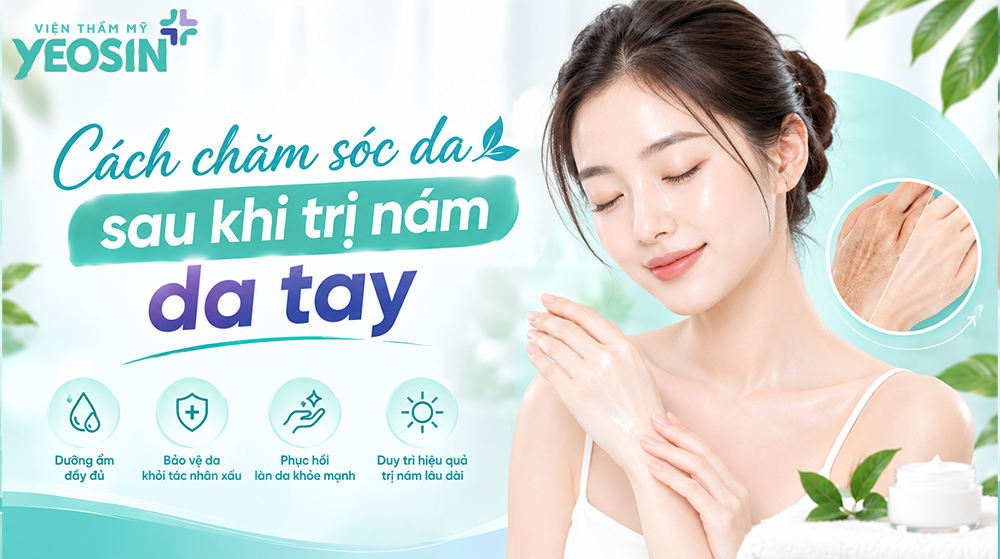 Nám da tay: Nguyên nhân và cách trị da tay bị nám 9 Hướng dẫn cách chăm sóc da sau khi trị nám da tay