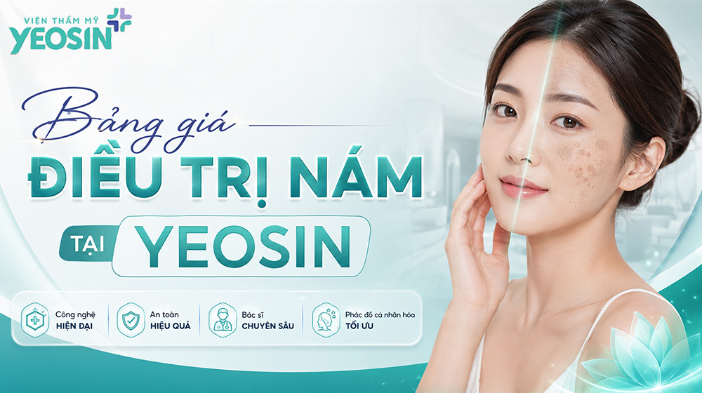 Bảng giá trị nám nội tiết tại Phòng Khám Thẩm Mỹ Yeosin