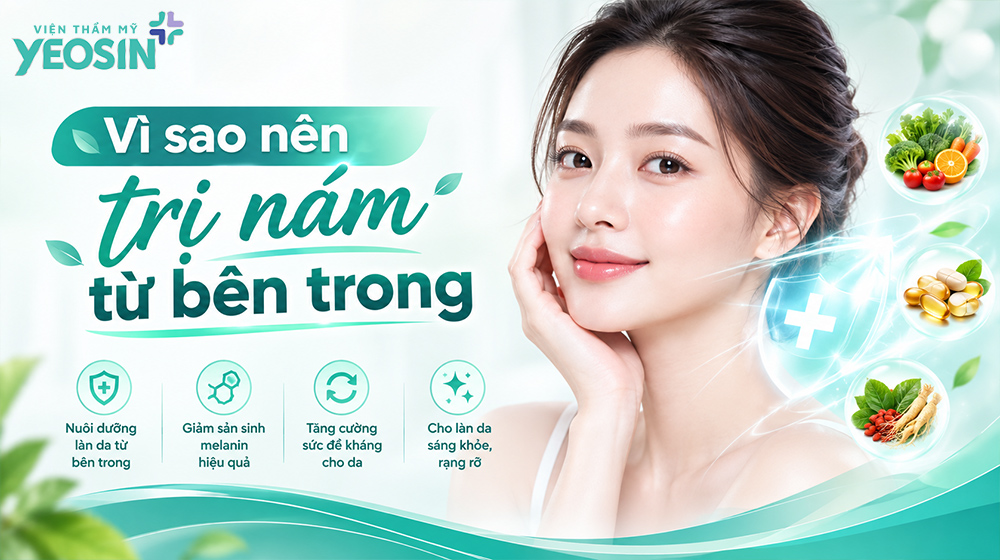Vì sao nên tìm cách trị nám từ bên trong?
