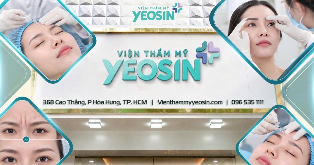 Phòng Khám Thẩm Mỹ Yeosin - Địa chỉ xóa nếp nhăn ấn đường uy tín