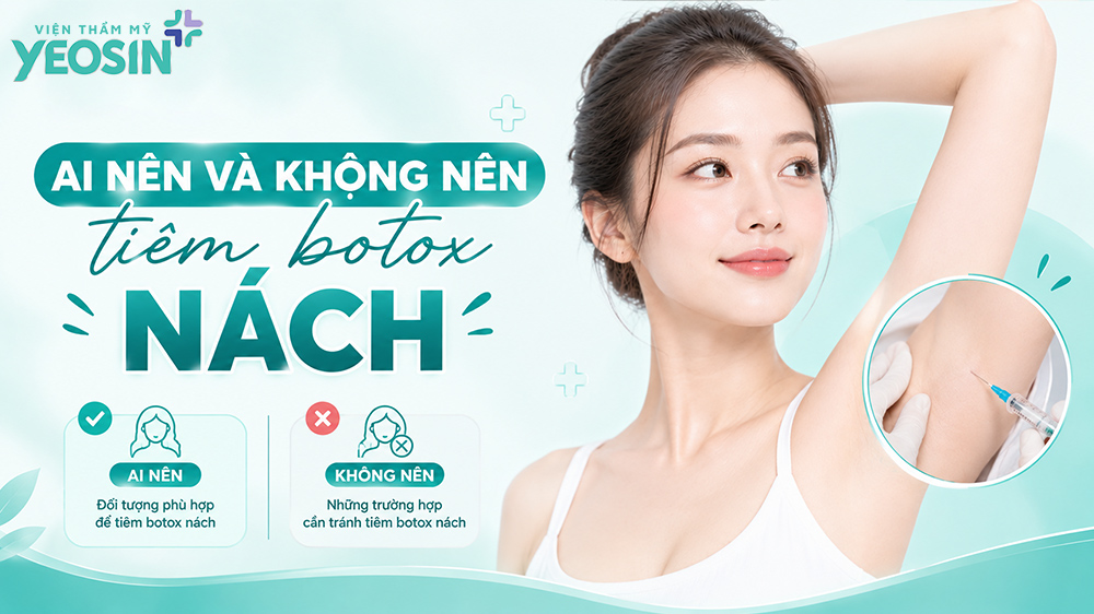 Tiêm botox trị hôi nách và những điều cần biết khi botox nách 12 Những đối tượng nên và không nên tiêm botox nách