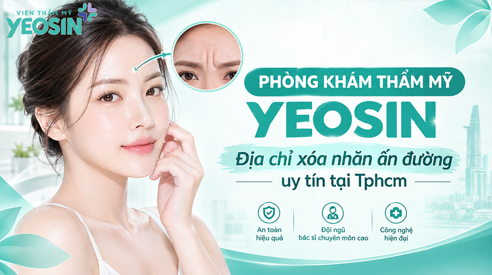 Chi phí xóa nếp nhăn ấn đường giá bao nhiêu? 15 Địa chỉ xóa nếp nhăn ấn đường uy tín nhất tại Tphcm